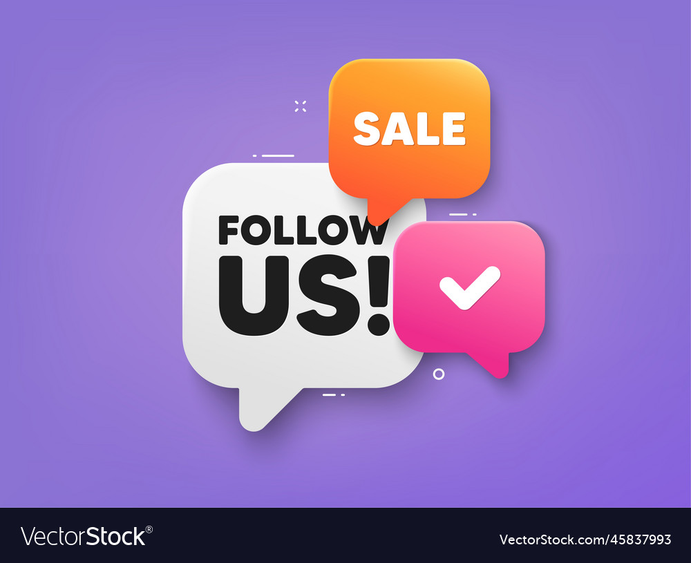 Follow us tag special offer sign 3d bubble chat Vector Image