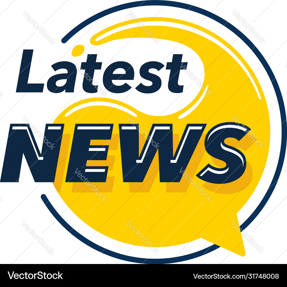 Latest news badge in dialog message bubble Vector Image