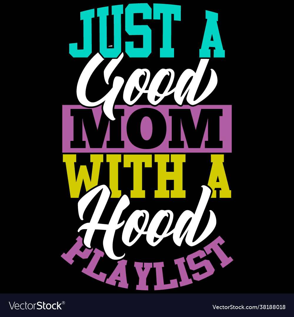 good mom hood playlist