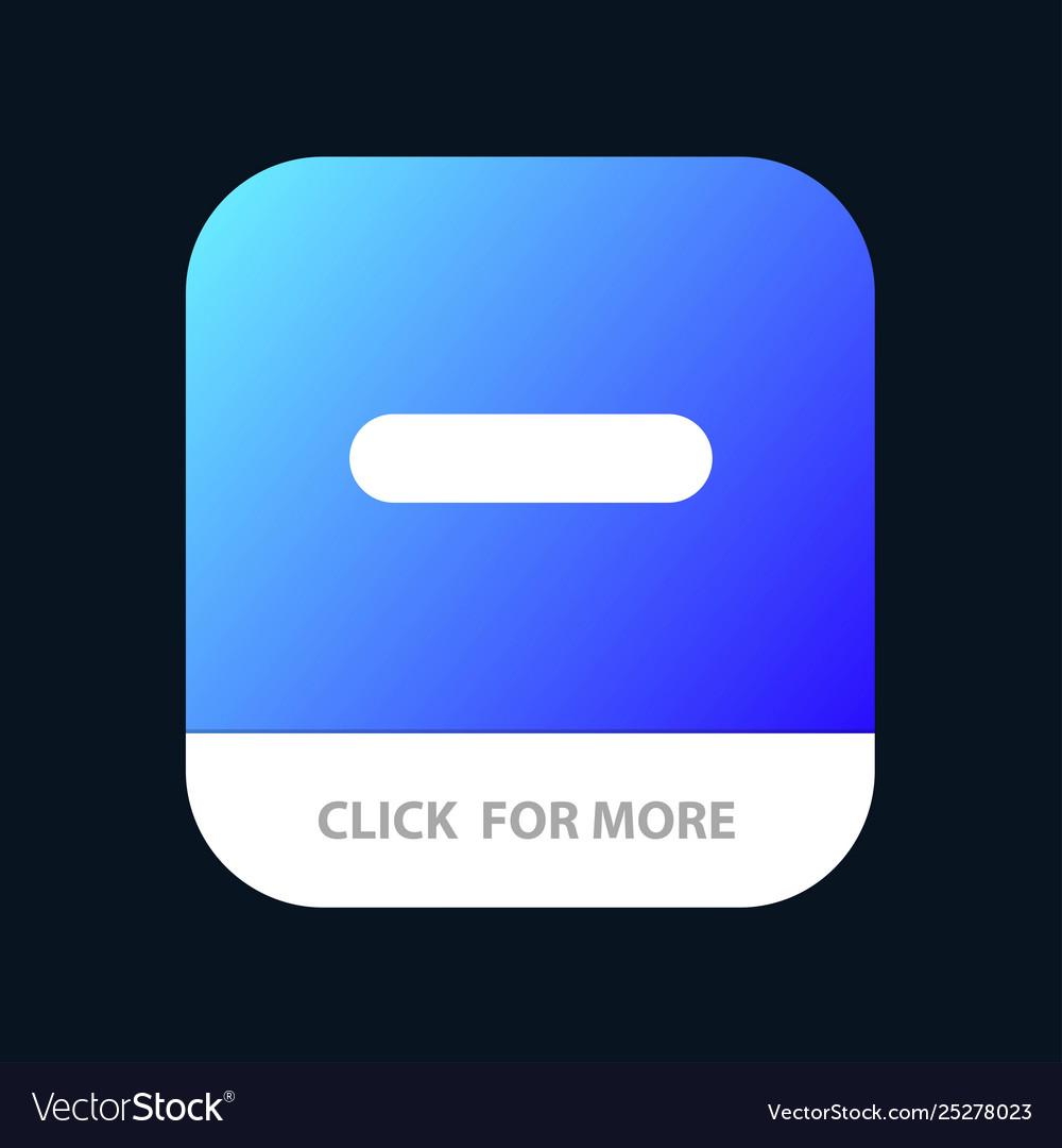 Delete less minus remove mobile app button vector image Delete less minus remove mobile app button