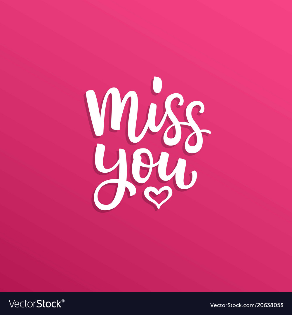 Hand drawn lettering miss you and heart Royalty Free Vector