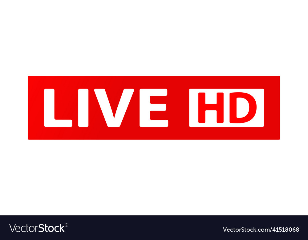 Live hd a button icon or sign for website Vector Image