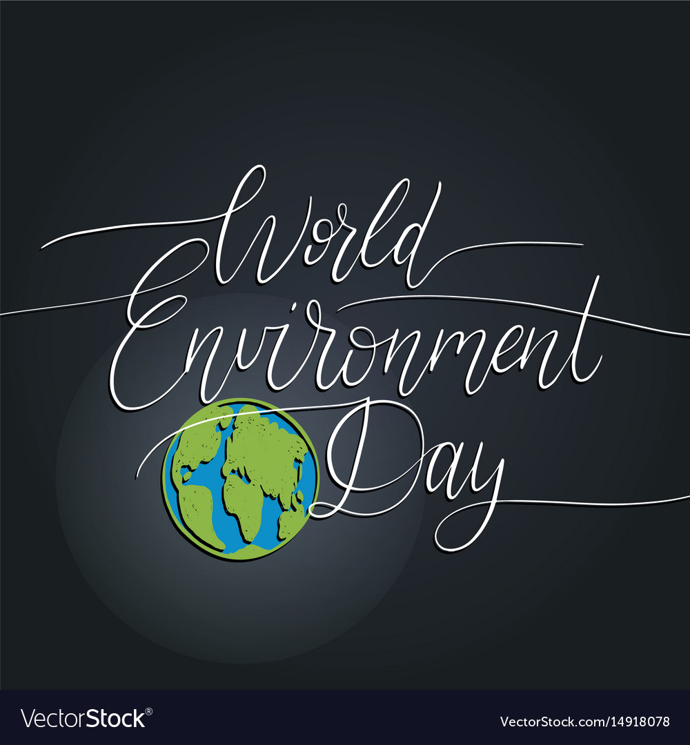 World environment day hand lettering for cards