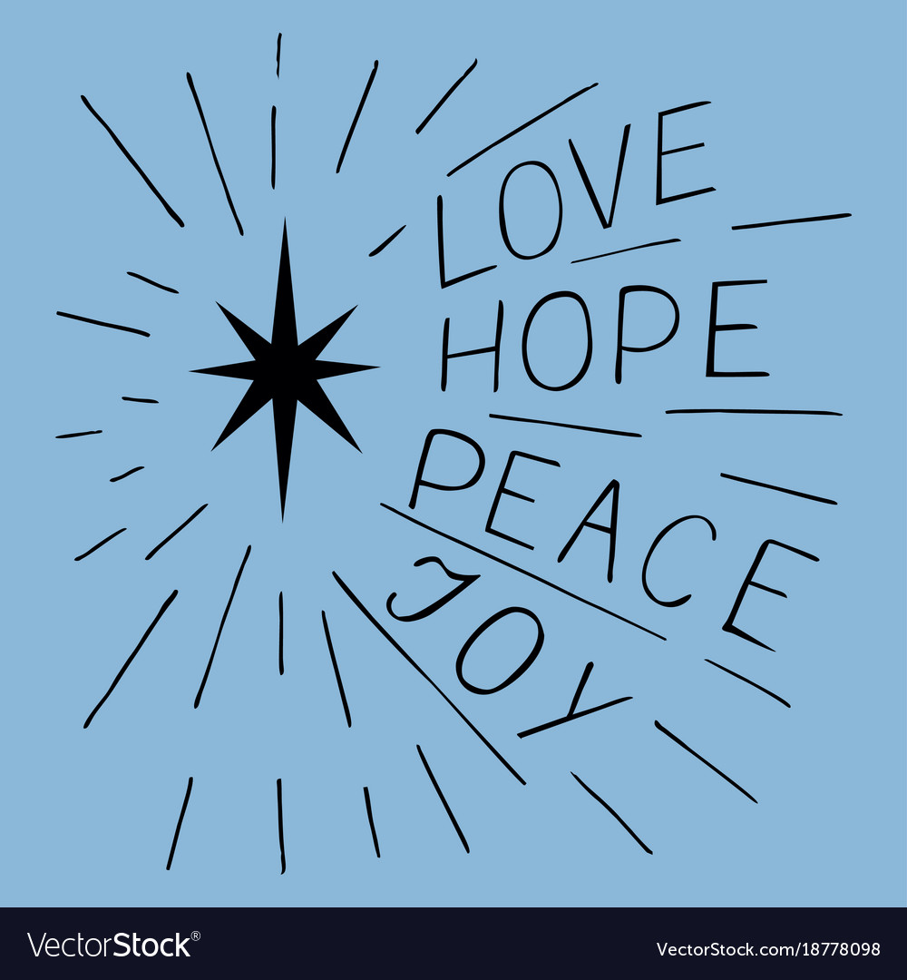 Hand lettering love hope peace joy with star Vector Image