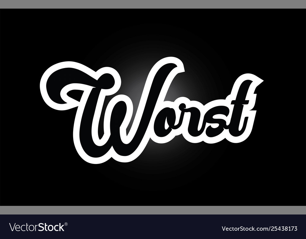 Black and white worst hand written word text Vector Image