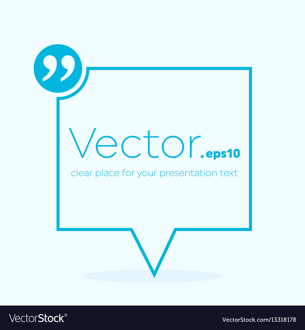 Abstract concept empty speech square quote