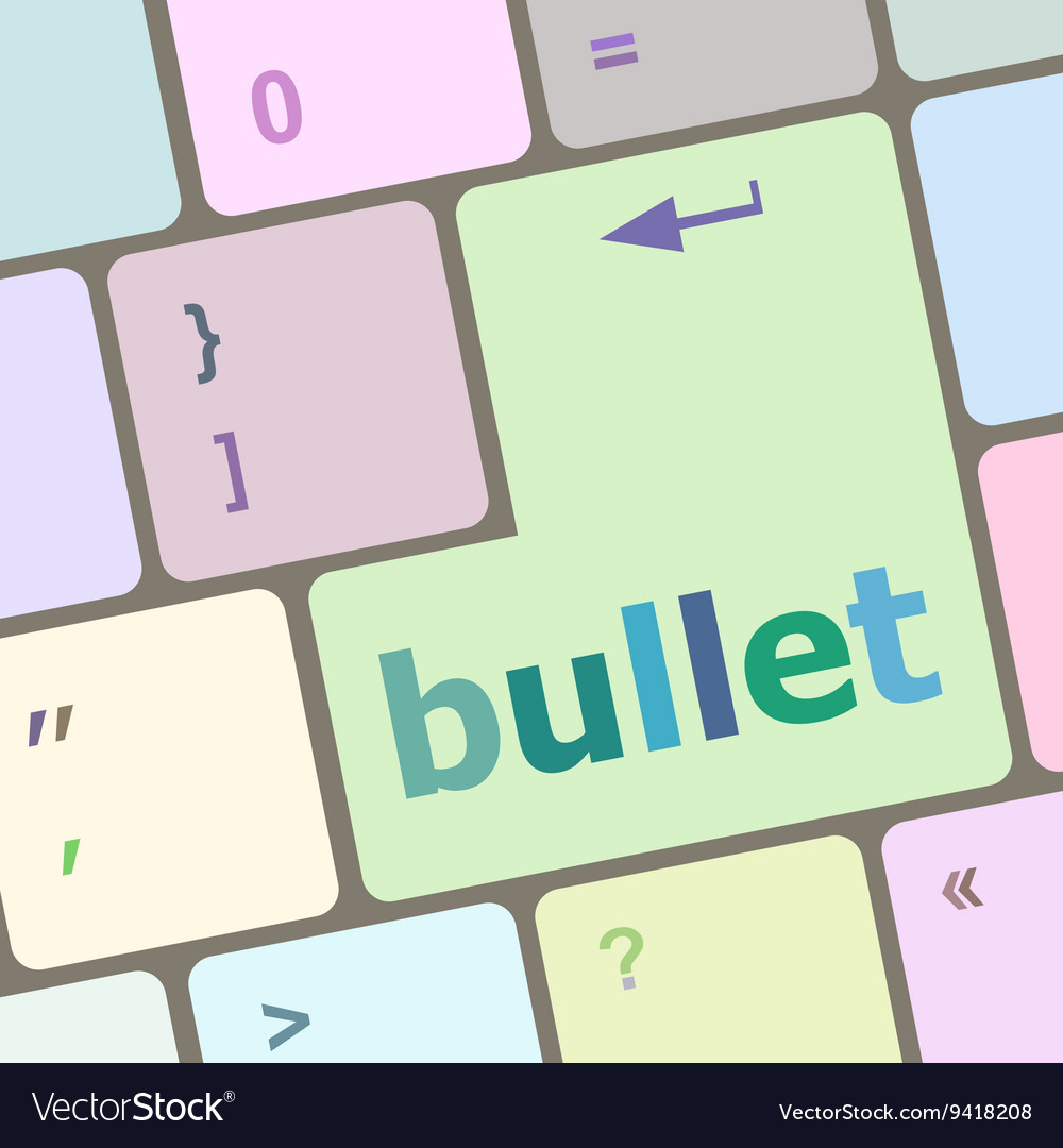 Computer keyboard with bullet key business