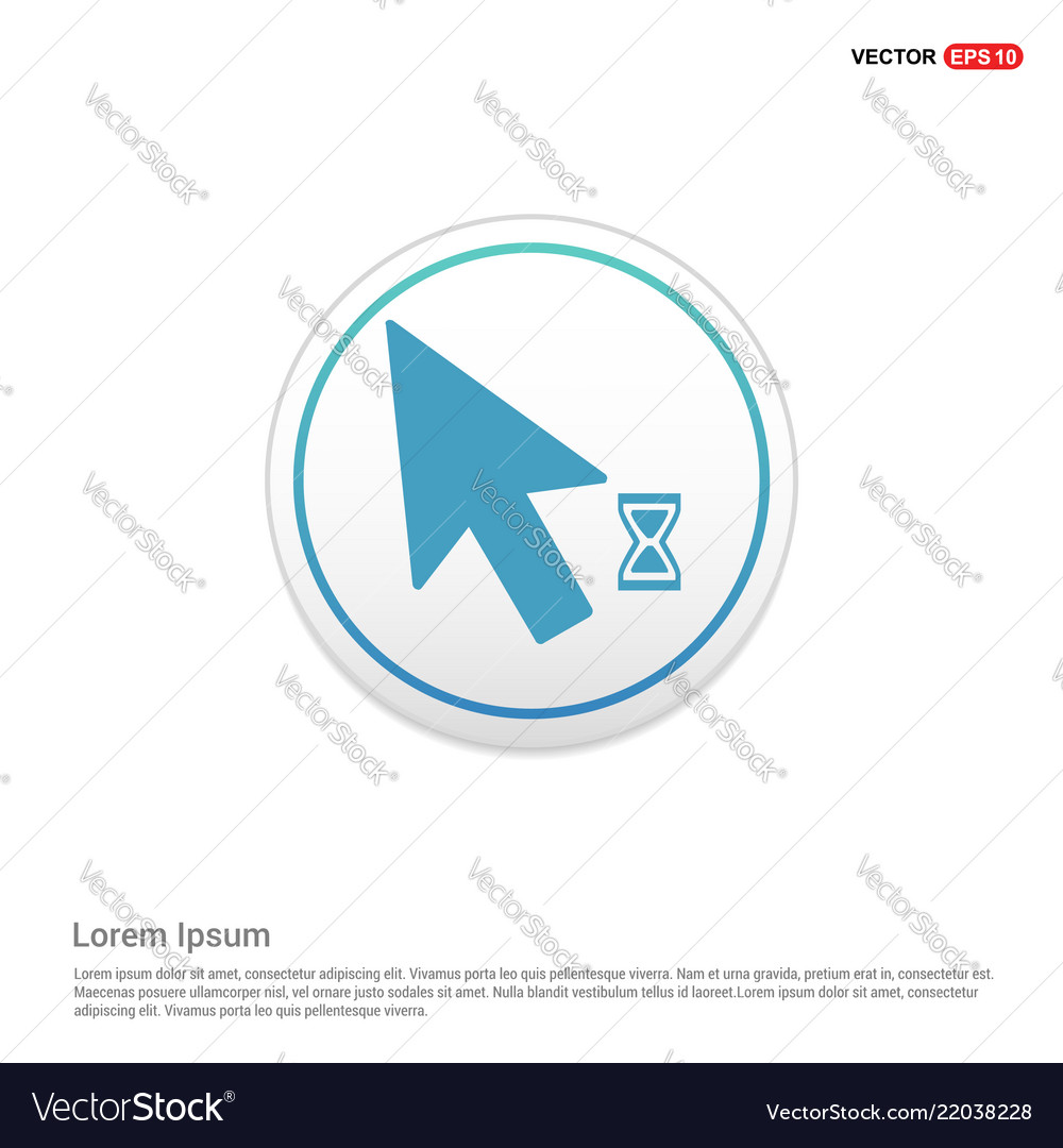 Mousecursor loading icon - white circle button vector image Mousecursor loading icon - white circle button
