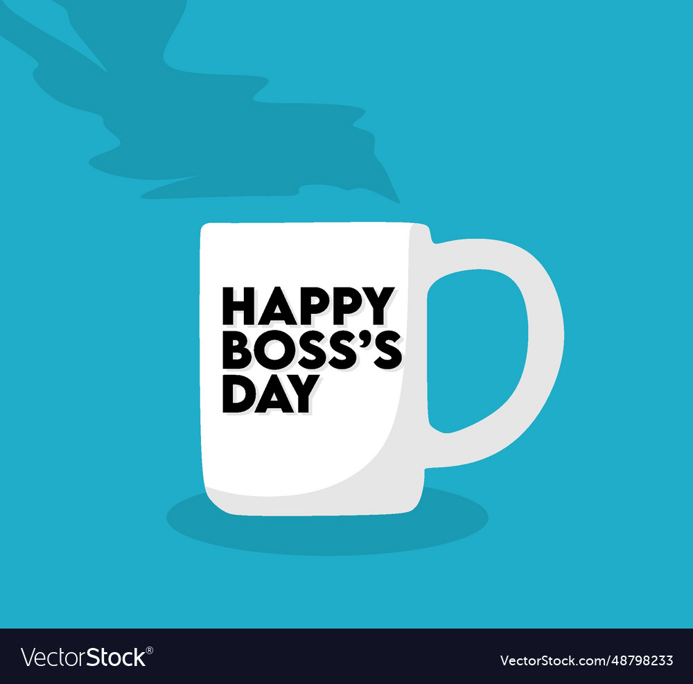 Happy boss day Royalty Free Vector Image - VectorStock