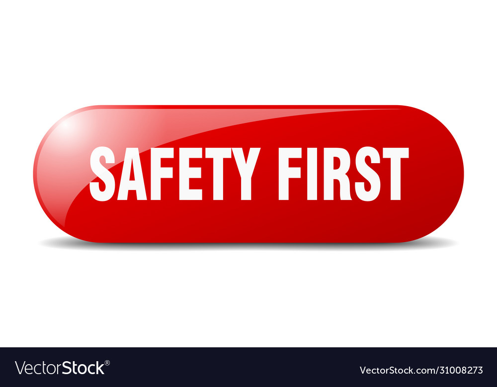 Safety first button sign key push
