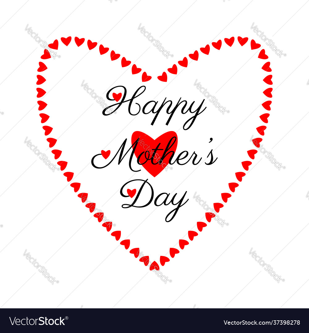 Happy Mothers Day Handwritten Text Inside Heart Vector Image