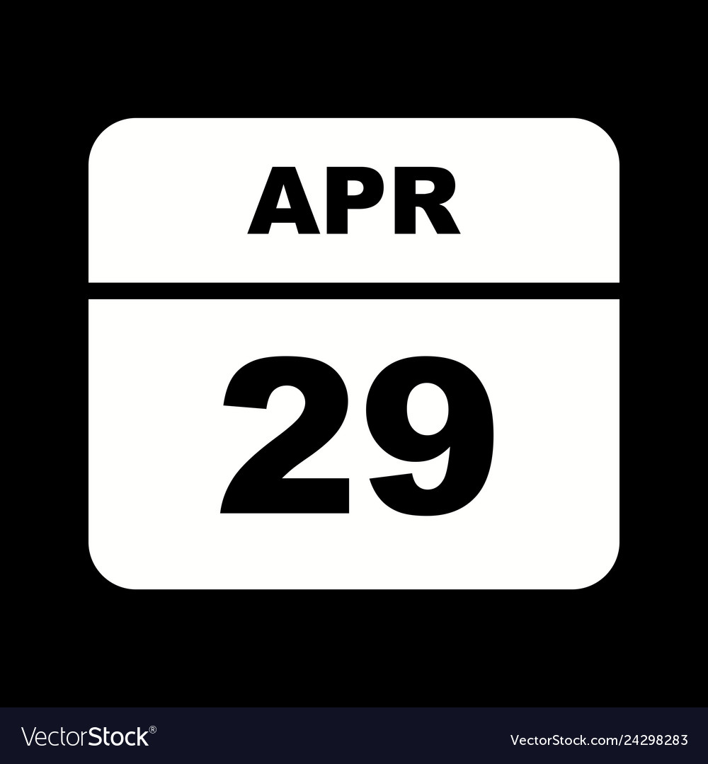 april-29th-date-on-a-single-day-calendar-vector-image