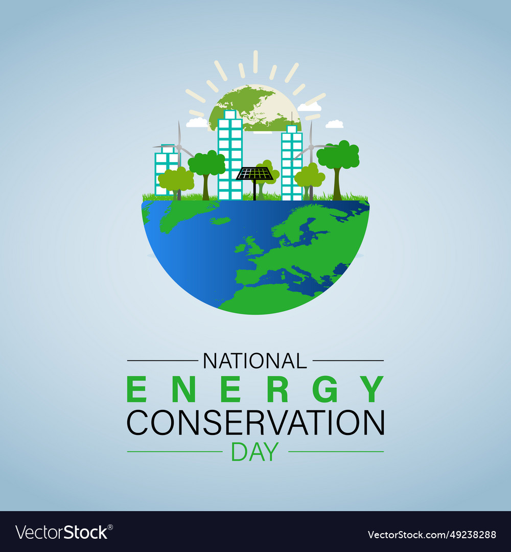 World energy conservation day Royalty Free Vector Image