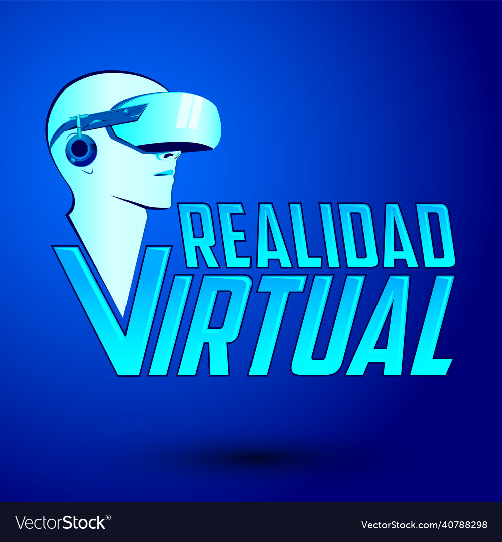 Realidad virtual reality spanish text