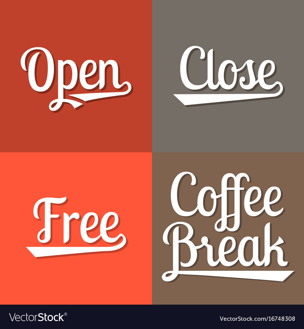 Open & Close Hours - Coffee Break