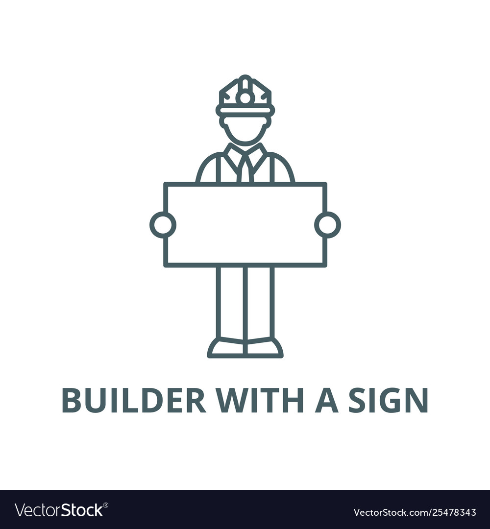 Builder with a sign line icon linear