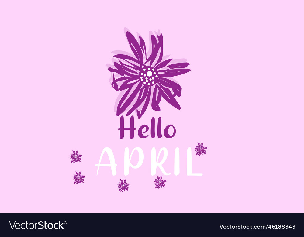 Hello april month