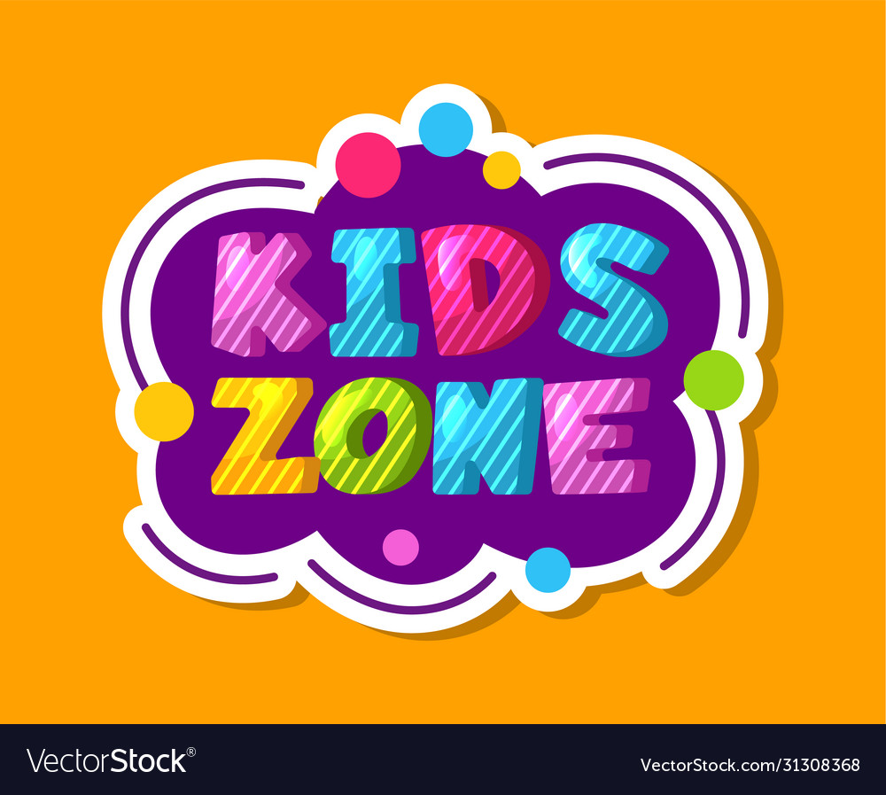 Kids zone label colorful children playroom Vector Image