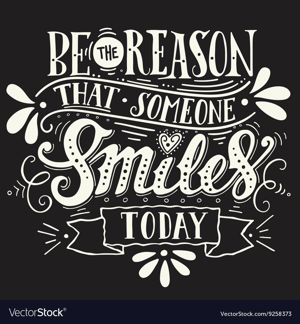 Top 105+ Images Be The Reason Someone Smiles Today Poster Completed