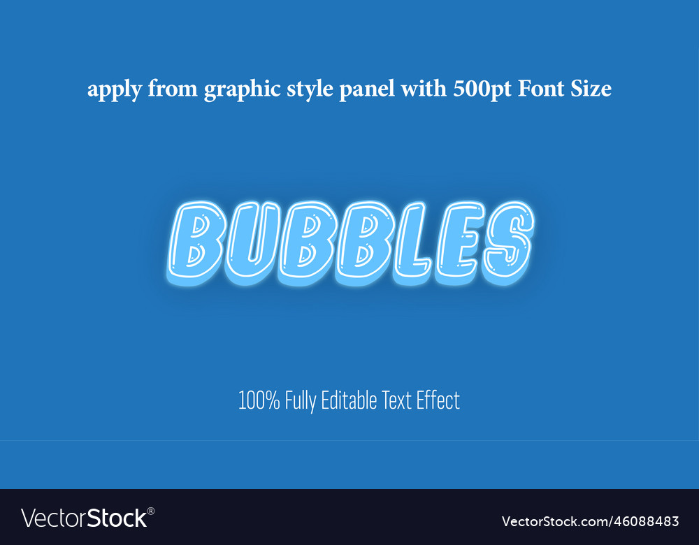 Bubble - fully editable effect apply from vector image Bubble - fully editable effect apply from