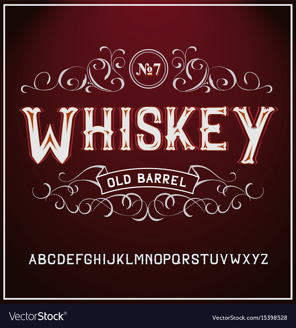 Vintage label font whiskey label style Royalty Free Vector