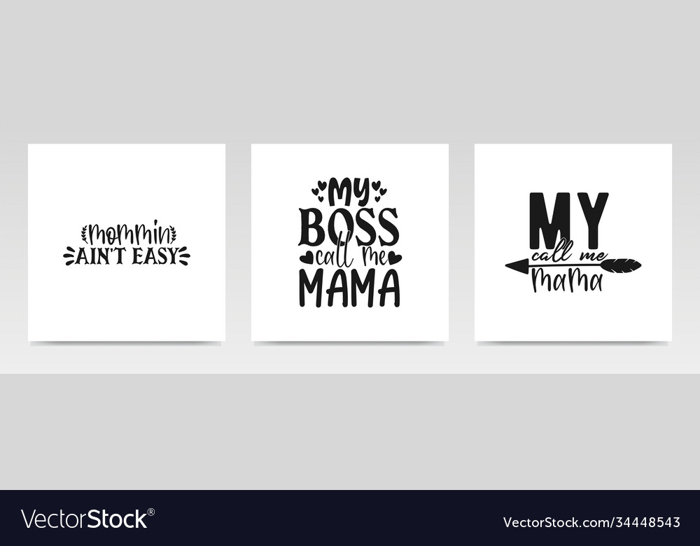 Mothers day quotes letter typography set