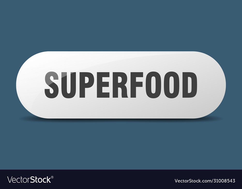 Superfood button sign key push