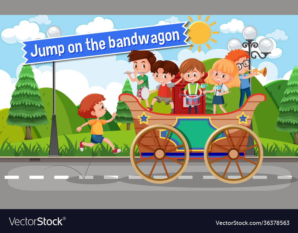 Idiom poster with jump on bandwagon