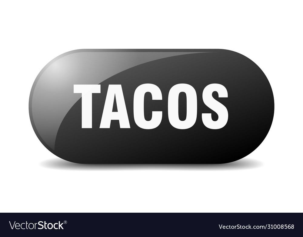 Tacos button sign key push