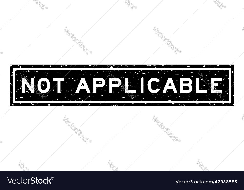 grunge-black-not-applicable-word-square-rubber-vector-image