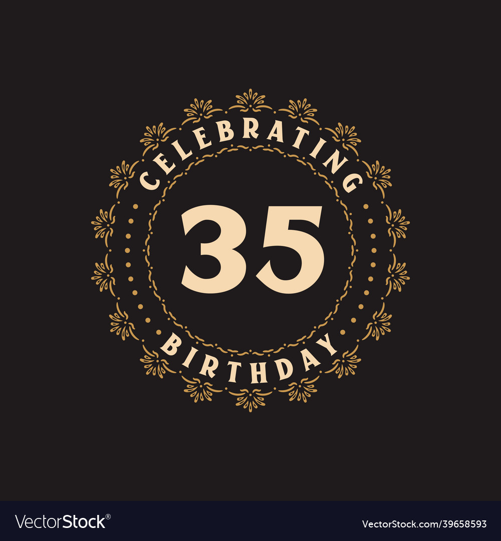 35 birthday celebration greetings card for