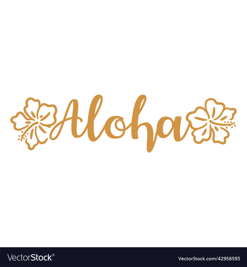 Aloha lettering flat quote high quality Royalty Free Vector