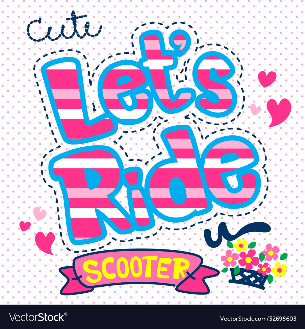 Lets ride typography design for t-shirt print