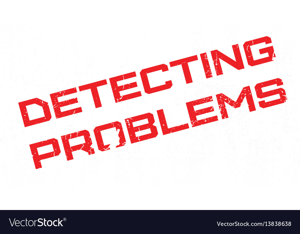 Detecting Problems Stamp