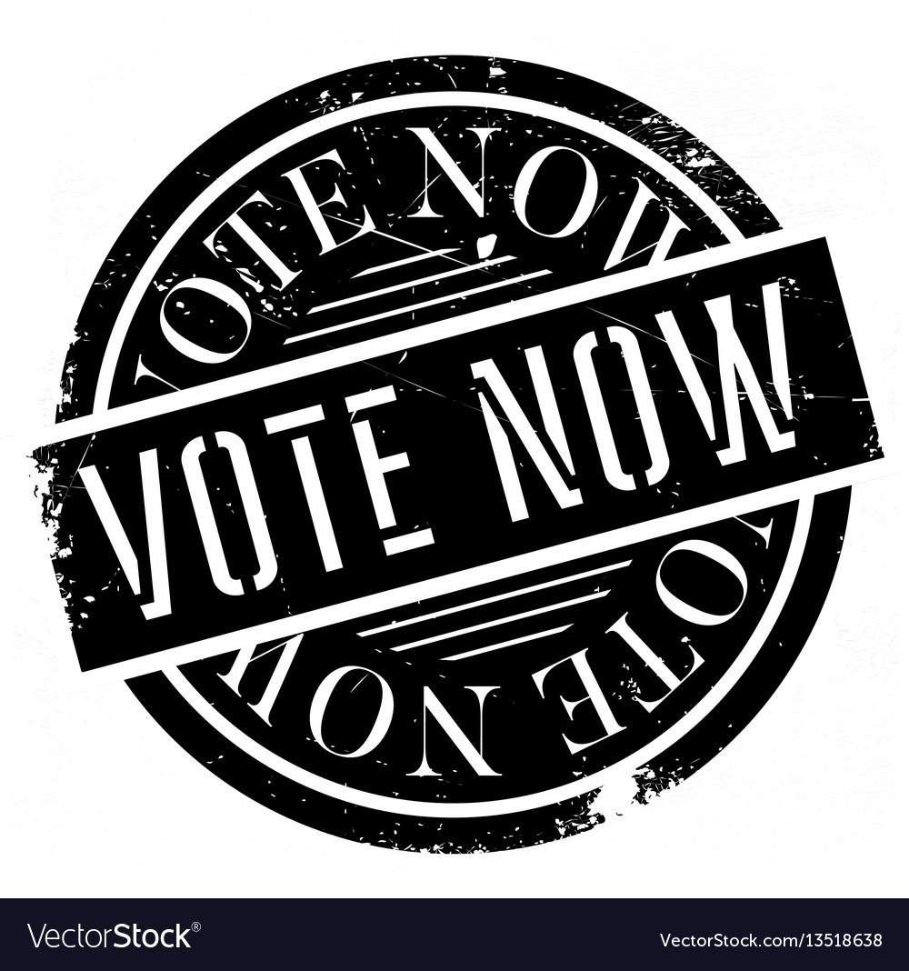 Vote now rubber stamp