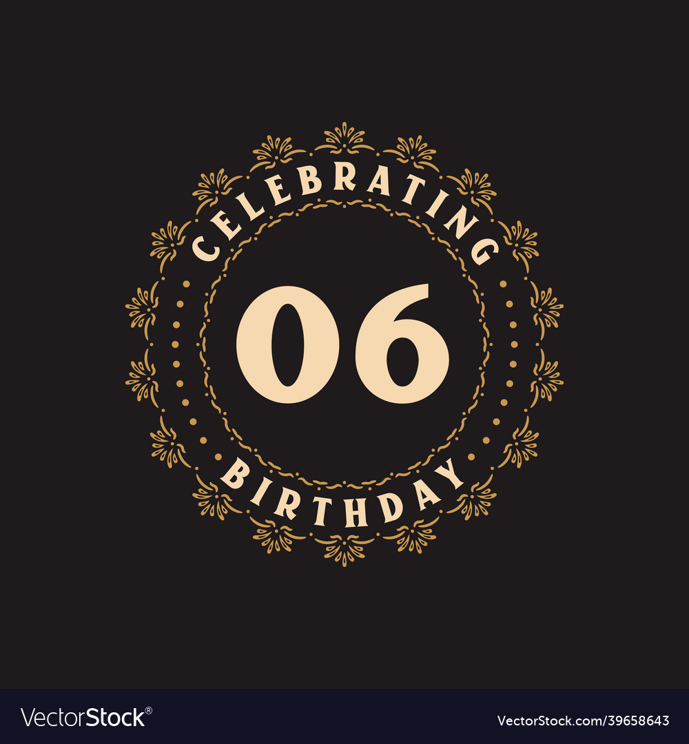 6 birthday celebration greetings card for years Vector Image