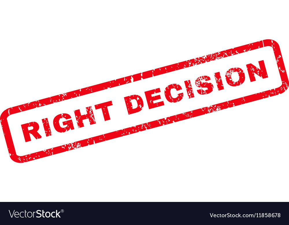 Right decision rubber stamp Royalty Free Vector Image