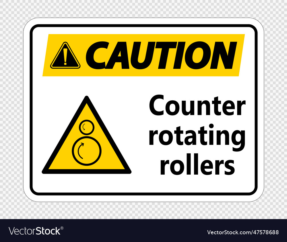 Caution counter rotating rollers sign Vector Image Caution counter rotating rollers sign