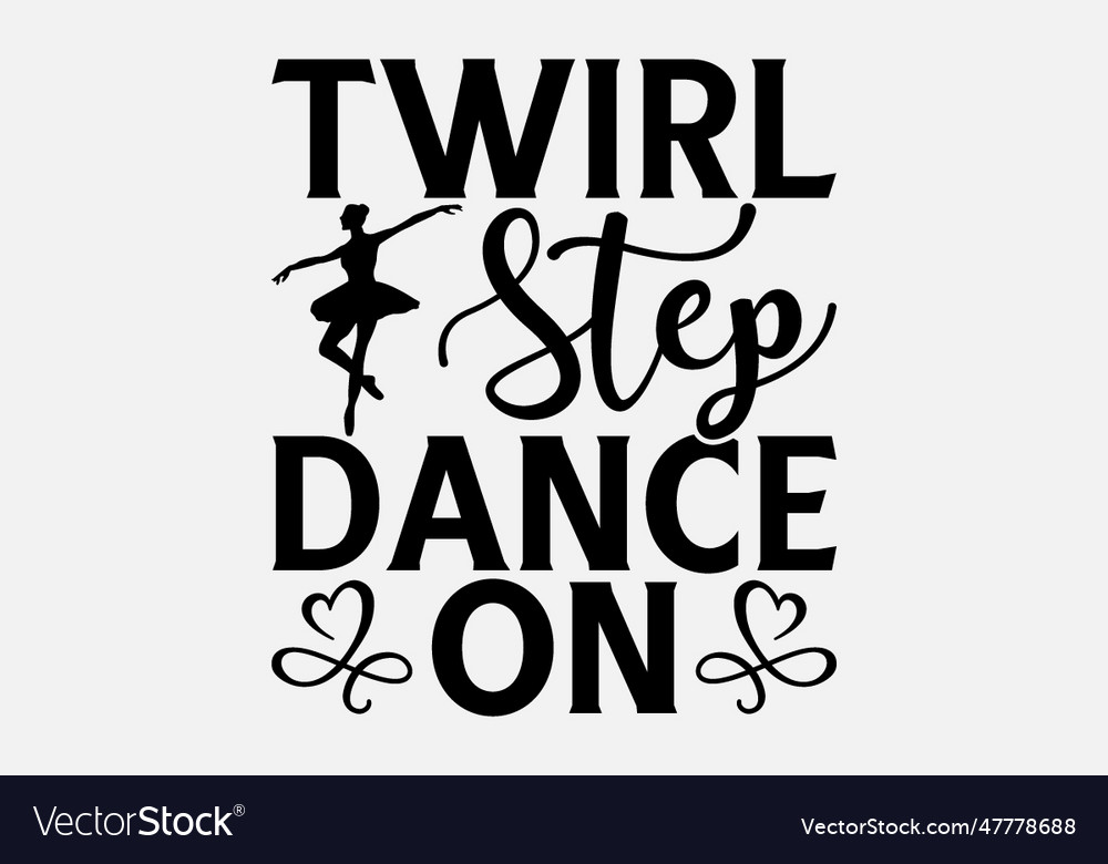 Twirl step dance Royalty Free Vector Image - VectorStock