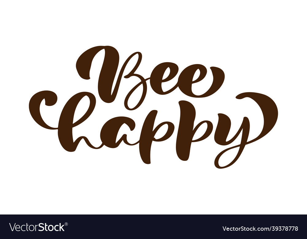 Bee happy calligraphy lettering baby text