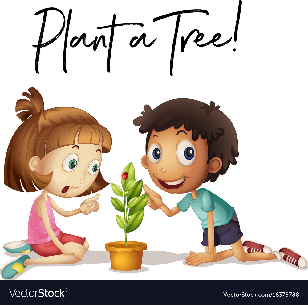 Phrase expression for plant a tree with kids and Vector Image