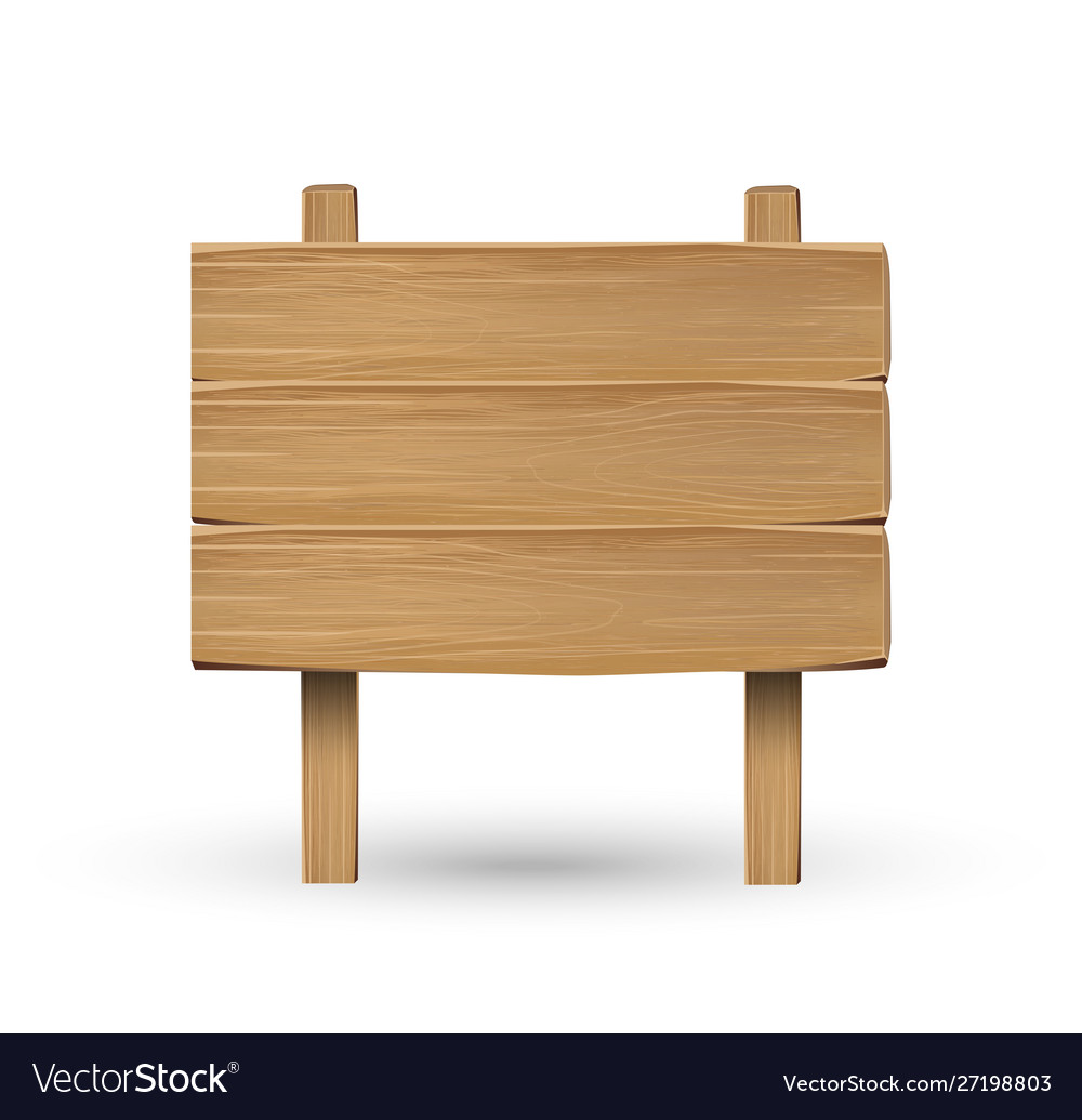 Real wood board sign on a white background Vector Image