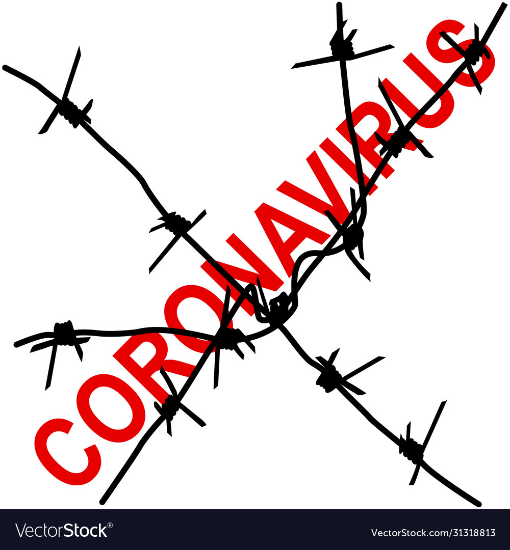 Stop coronavirus behind barbed wire on a white