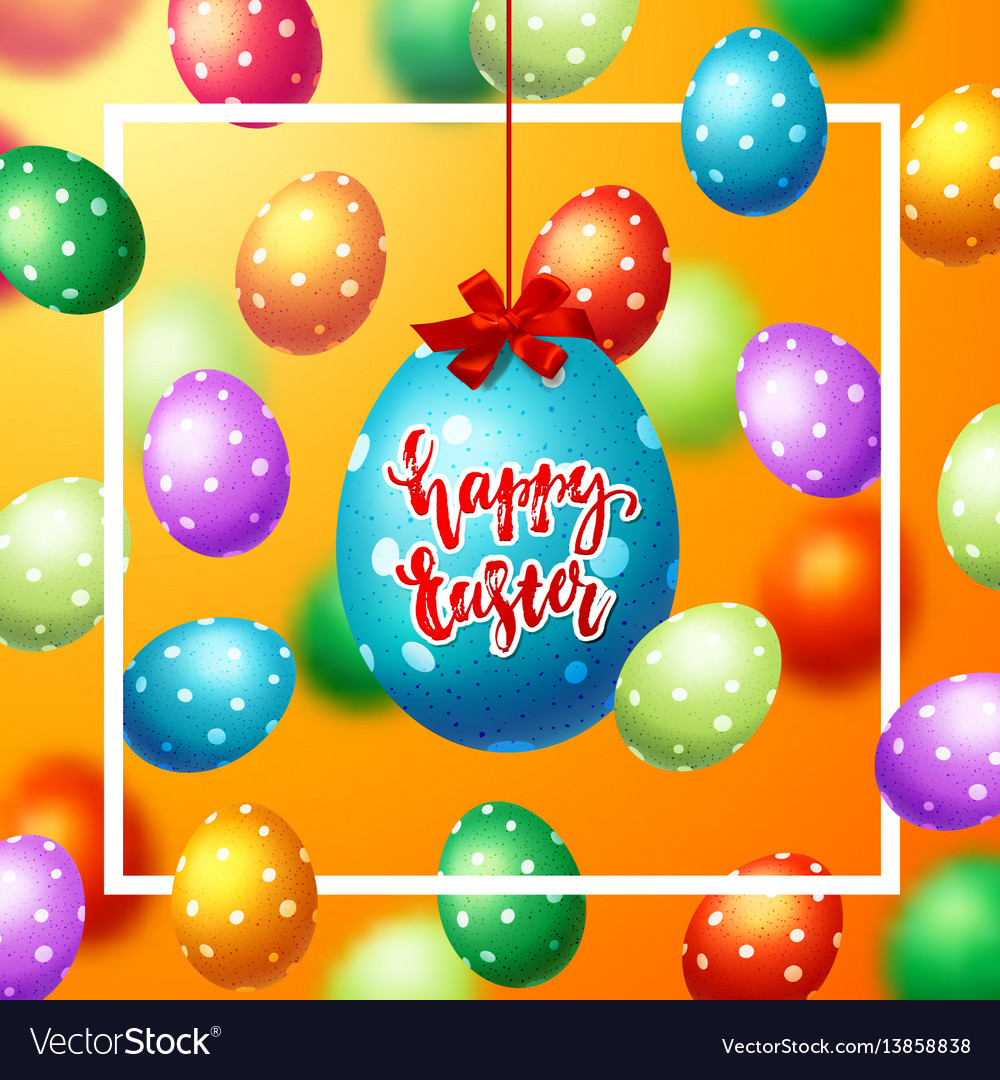 Colorful eggs with calligraphy happy easter vector image Colorful eggs with calligraphy happy easter