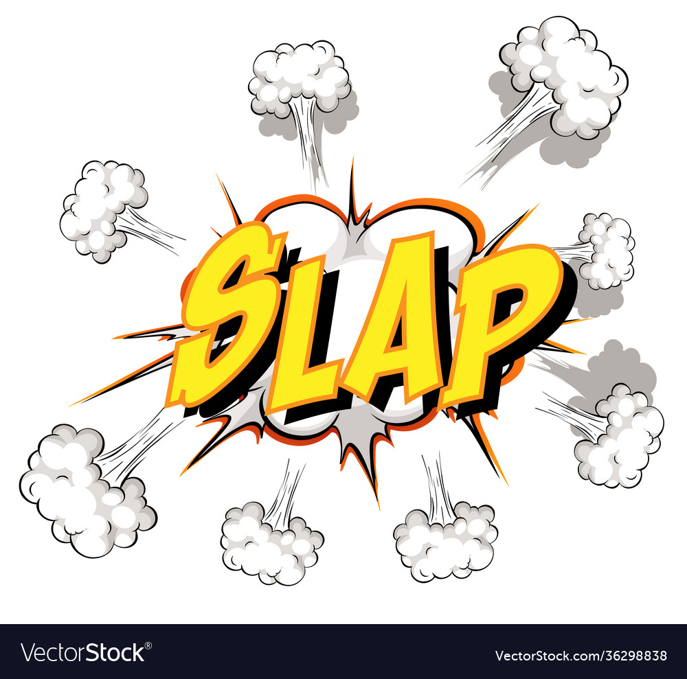 Comic speech bubble with slap text Royalty Free Vector Image