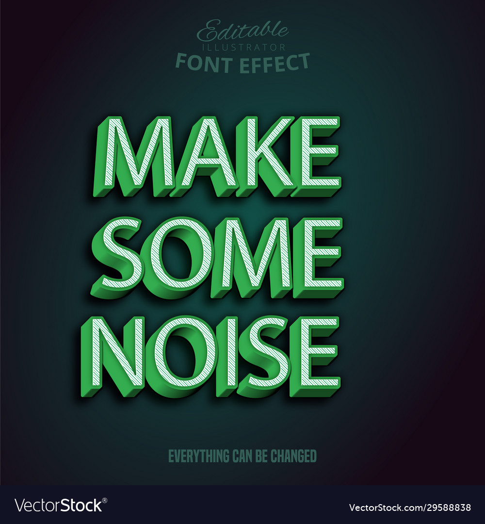 Make some noise text editable font effect