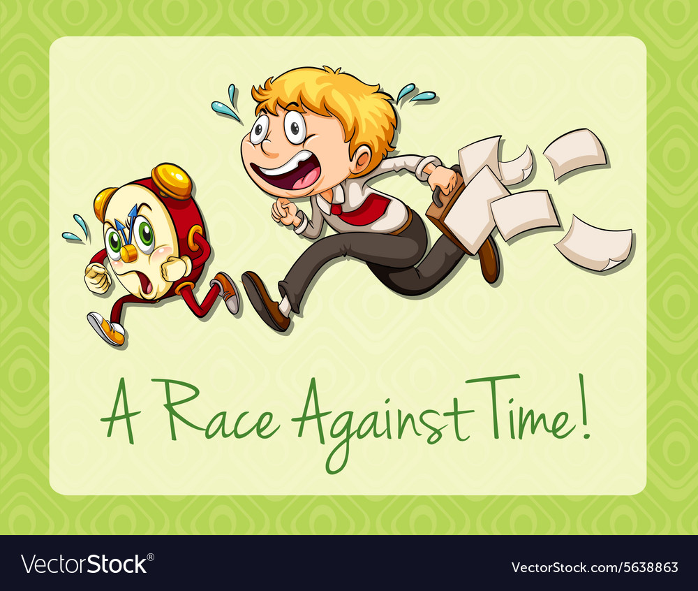 Idiom race against time