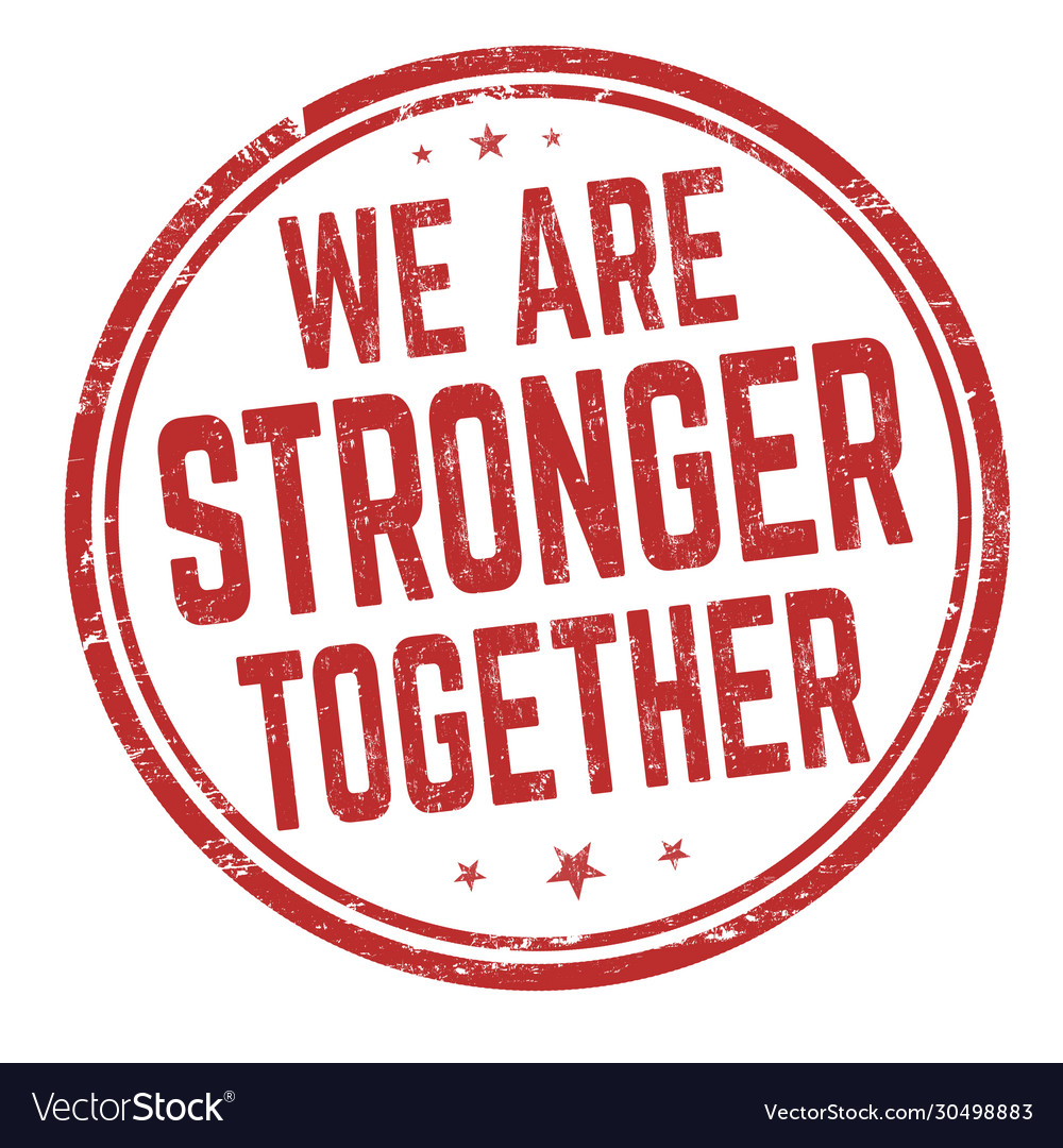 We are stronger together grunge rubber stamp Vector Image