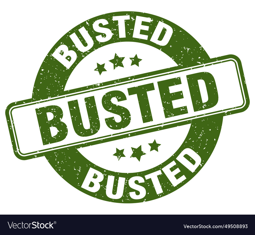 Busted stamp label round grunge sign Royalty Free Vector