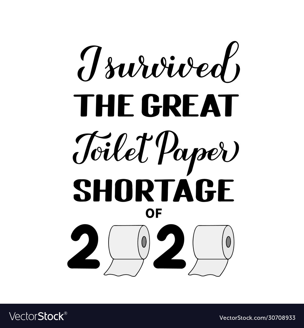 I survived great toilet paper shortage of Vector Image